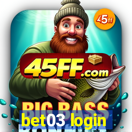 bet03 login